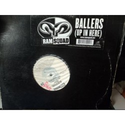 Ram Squad ‎– Ballers (Up In...