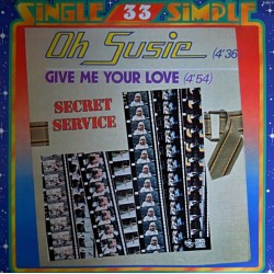 Secret Service ‎– Oh Susie...