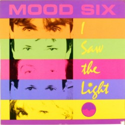 Mood Six ‎– I Saw The Light