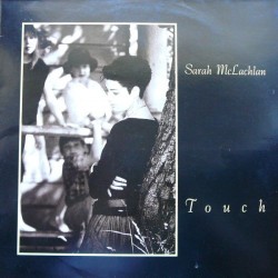 Sarah McLachlan ‎– Touch